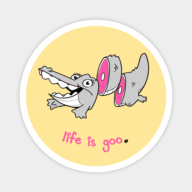 life is goo. Magnet by Smeallie